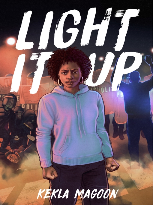 Title details for Light It Up by Kekla Magoon - Wait list